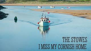 I Miss My Cornish Home - The Stowes - Four Sheets to the Wind