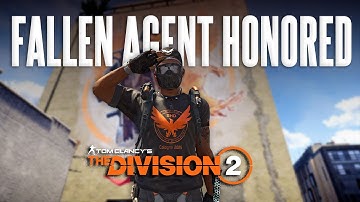The Division 2 - Fallen Agent Honored in The Game