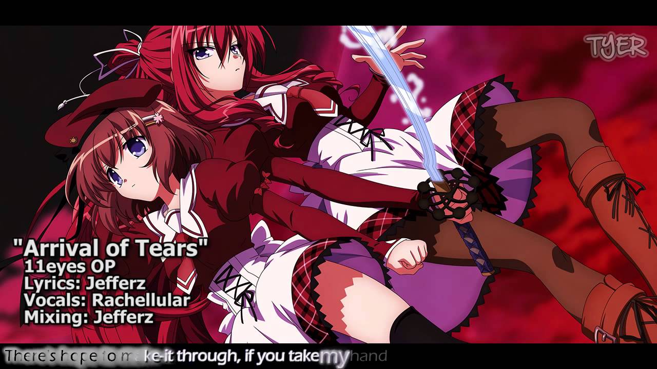 Tyer English 11eyes Op Arrival Of Tears Feat Rachellular Youtube Tyer English 11eyes Op Arrival Of Tears Feat Rachellular Youtube