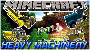 Heavy Machinery part 1 || Minecraft 1.12.2 Mod Showcase 23 ||