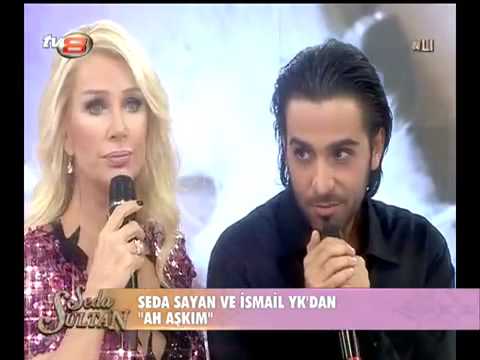 Seda Sayan & İsmail YK   Ah Aşkım Seda Sultan 17 12 2012