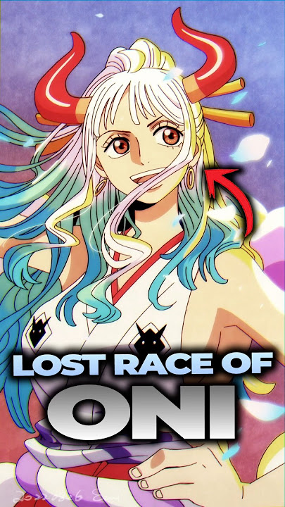 The Secret Race Oda Never Confirmed: The Truth About the Oni
