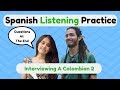 Spanish Listening Activity: Interviewing a Colombian  [Interview #12]