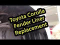 Toyota Corolla Fender Liner Replacement