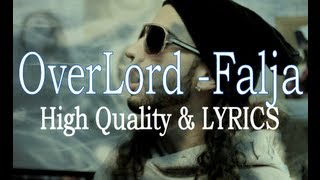 OverLord - Falja (High Quality)LYRICS