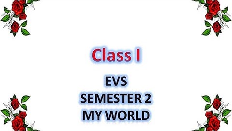 class 1 EVS semester 2 unit 1