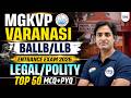 MGKVP LLB &amp; BALLB Entrance Exam 2026 | Legal Aptitude &amp; Indian Polity Top 50 MCQ + PYQ | DNS Educare