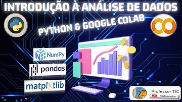 Introdução à Análise de dados com o Python & Google Colab