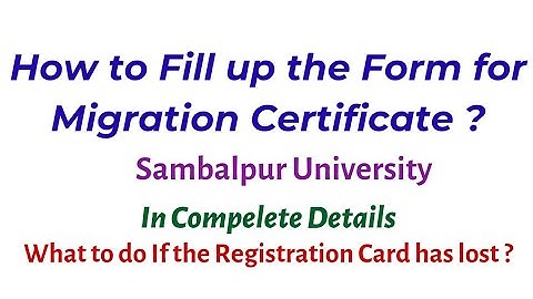 How to fill up Migration Certificate Form ? Sambalpur University || Compelete Details