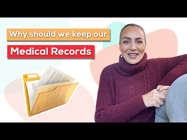 Why should we keep our medical records? class=