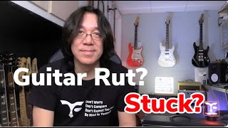 Guitar Practice Routine Gone Wrong! - 7 Tips To Get Out Of Your Guitar Rut