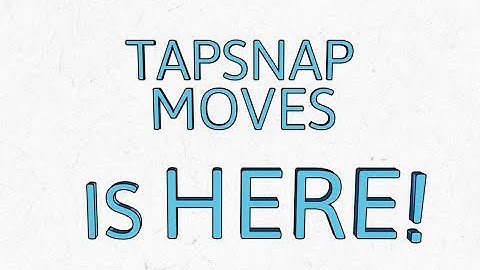Introducing TapSnap