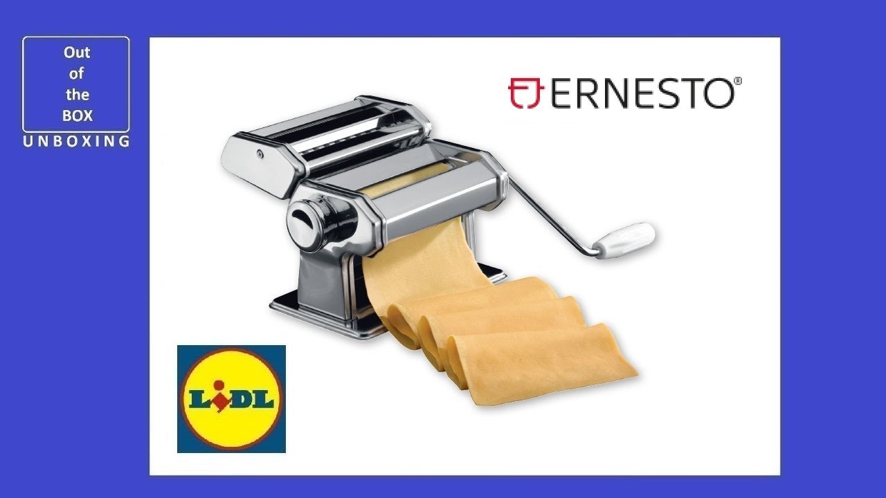 Ernesto Pasta Machine UNBOXING (Lidl 7 dough thicknesses) YouTube