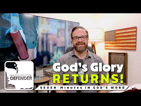 DDD: When God’s Glory Returns