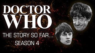 Doctor Who Classic Series 4 Summary - The Story So Far