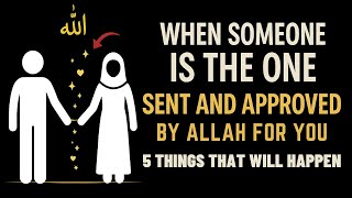 Download Lagu When Someone Is Sent and Approved By Allah as Your Spouse — 5 Things That Will Happen | ISLAM MP3
