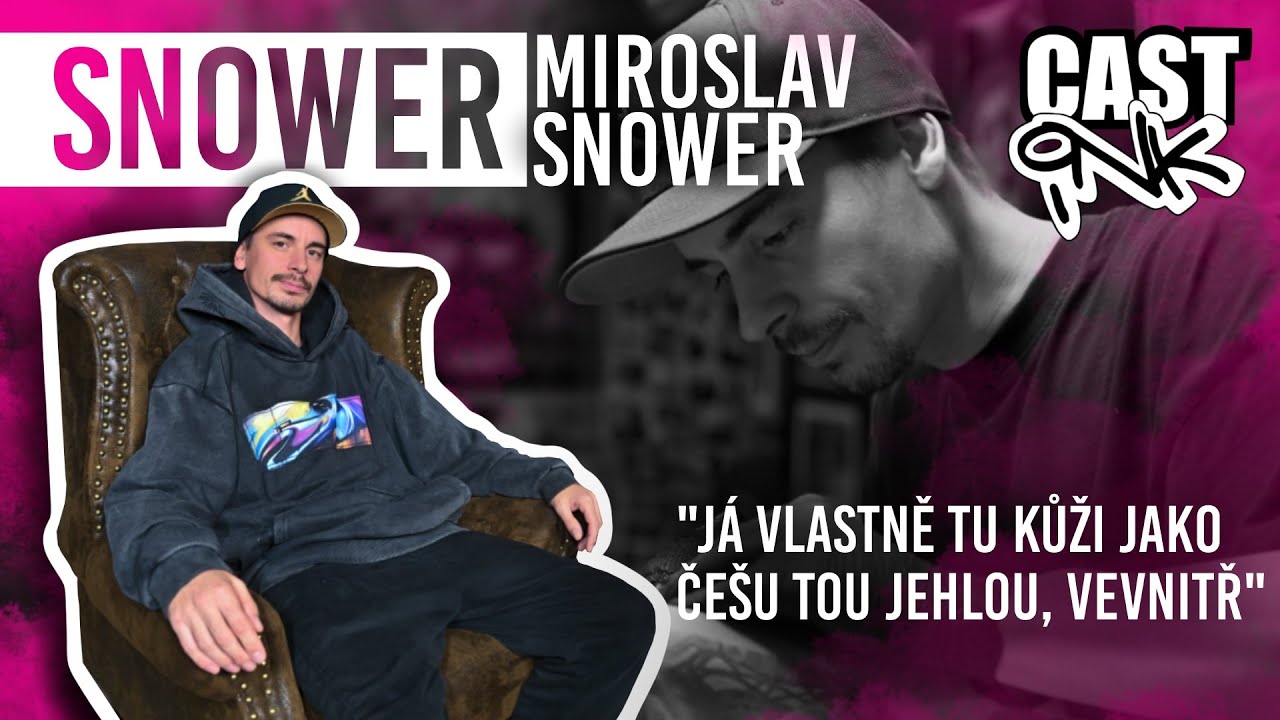 CAST INK #13 / SNOWER / Miroslav Snower / "Já vlastně tu kůži jako češu tou jehlou, vevnitř"