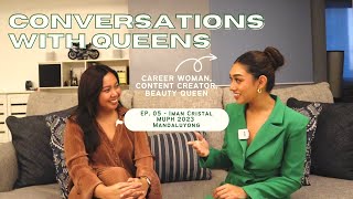 Can Iman Cristal win the MUPH 2023 crown? ✨ Conversations with Queens | ayn bernos