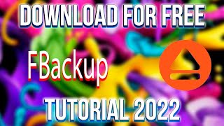 How to Download and Install FBackup FOR FREE!| Tutorial 2022