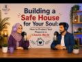 Building a Safe House for Your Soul: How to Protect Your Peace in a Chaotic World | English Podcast
