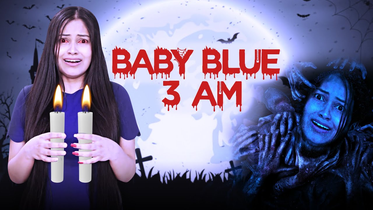 Baby Blue Challenge At 3 Am *Never Try This* Real Ghost Story Be