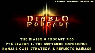 Diablo 3 Podcast #183: Patch 2.3 Season 4 Testing