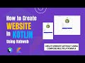 Creating Your First Website In Kotlin Using Kobweb