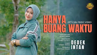 Dedek Intan - Hanya Buang Waktu (Official Music Video) - Remix Minang Timur Version