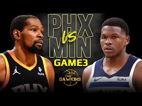 Minnesota Timberwolves vs Phoenix Suns Game 3 Full Highlights 2024 WCR1 FreeDawkins