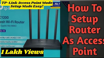 Setup access point Mode TPLINK WIFI Router | TP link AC1200 Archer A6 | ConsumerZilla