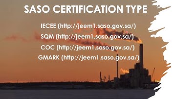 HOW TO OBTAIN SASO, SABER CERTIFICATION