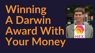 Winning A Darwin Award With Your Money