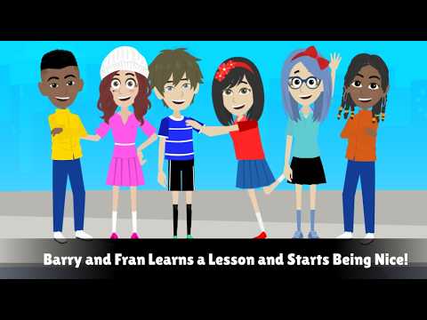 Barry and Fran Learns a Lesson and Starts Being Nice + Announcement To You All