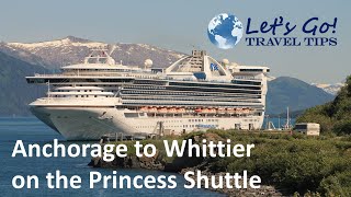 Princess Shuttle from Anchorage to Whittier, Alaska 2017