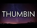 Kash Doll Thumbin Lyrics mp3