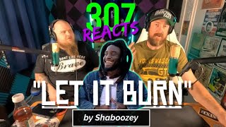 Shaboozey -- Let It Burn -- Where'd THIS Guy Come From?! 🤯 -- 307 Reacts -- Episode 796