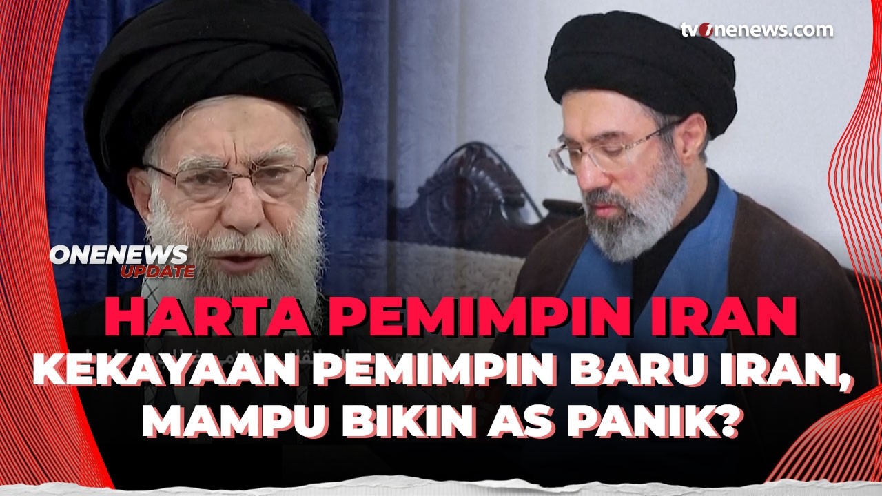 Harta Pemimpin Baru Iran Mojhtaba Khamenei Jadi Sorotan, Punya Kekayaan Berapa? | OneNews Update