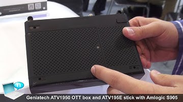 Geniatech ATV1950 OTT box and ATV195E stick with Amlogic S905
