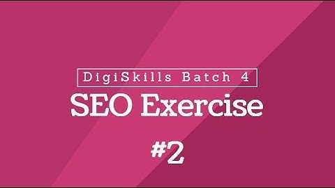 DigiSkills Batch 4 | SEO Hands-On Exercise NO.2 Solved | Digital Solutions