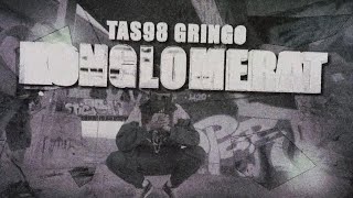 Gringo & Tas98 - Konglomerat