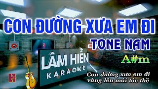 Con Đường Xưa Em Đi Karaoke Tone Nam Nhạc Sống 2022 I Karaoke Lâm Hiền