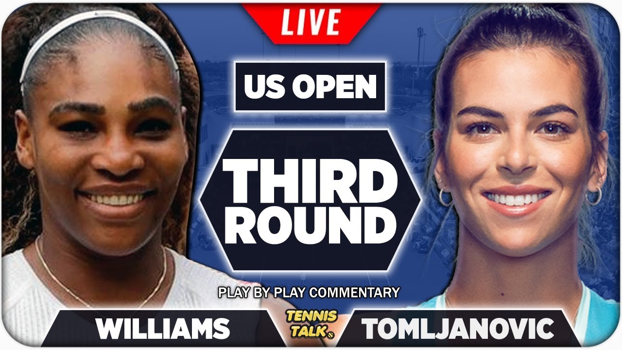 WILLIAMS vs TOMLJANOVIC US Open 2022 Live Tennis Play-by-Play