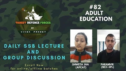 Lecturette for SSB|| ADULT EDUCATION || #82 || TARGET DEFENCE FORCES