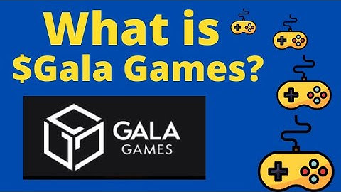 Gala Games is making Blockchain games you