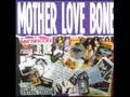 Mother Love Bone - Bone China