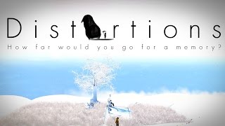 Distortions - Reveal trailer - Do you still remember