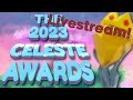 The 2023 modded celeste awards livestream