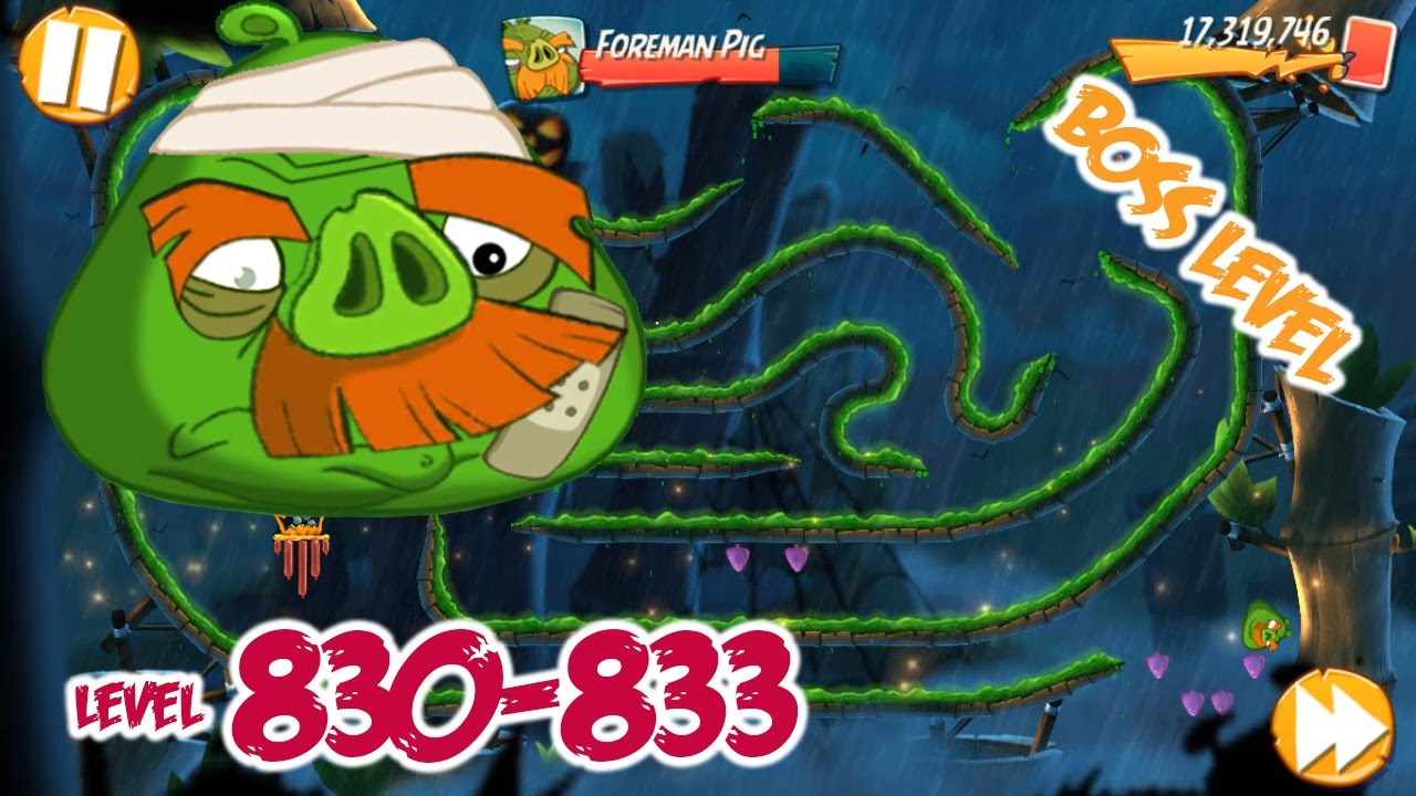 Angry Birds 2 Bamboo Forest Snout Slough – LEVEL 830–833 BOSS LEVEL FOREMAN PIG
