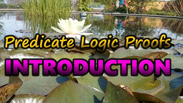 Predicate Logic, Proofs (Introduction)