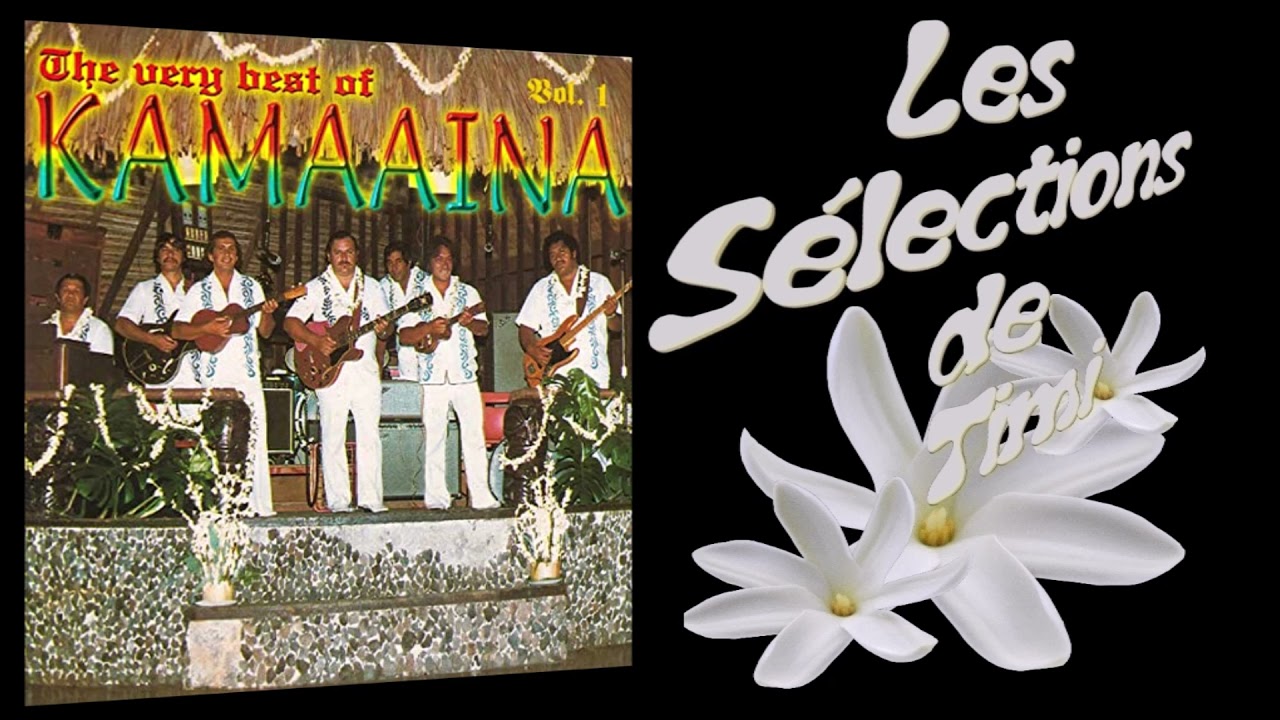 Ia hoì atu vau i te fare / THE KAMAAINA